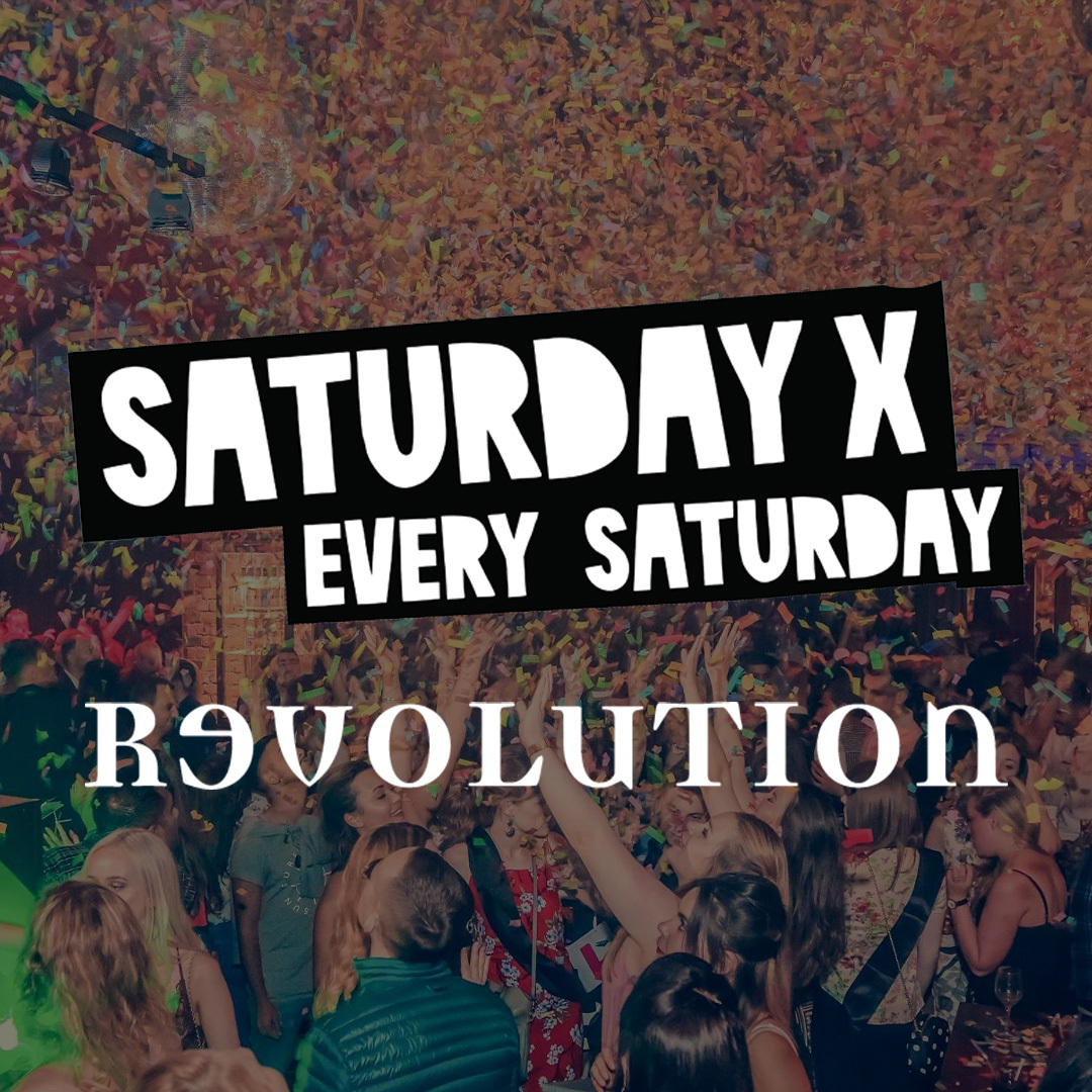 Revolution Deansgate every Saturday tickets
